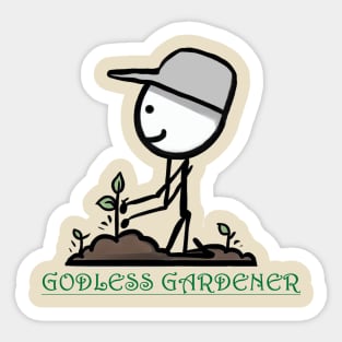Godless Gardener Sticker